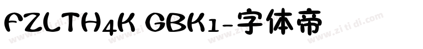 FZLTH4K GBK1字体转换